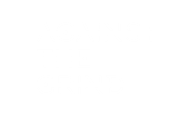 Against the Grind